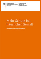Cover der Broschüre "Mehr Schutz bei häuslicher Gewalt": oranges Deckblatt mit weißer Überschrift